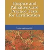 Hospice & Palliative Care Practice tests for Certification