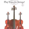 PLAY TRIOS FOR STRINGS PARTS+SCORE
