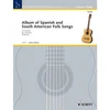 ALBUM OF SPANISH,SOUTH AFRICAN FOLK SONG