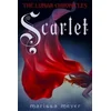 Scarlet (The Lunar Chronicles Book 2)