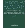 KOCIAN:THREE COMPOSITIONS FOR VIOLIN AND PIANO OP.19