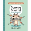 Scaredy Squirrel in a Nutshell