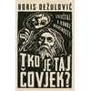 Tko je taj čovjek?: Izvještaj o jednoj mogućnosti