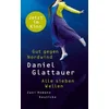 Gut gegen Nordwind/Alle sieben Wellen