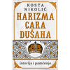 Harizma cara Dušana - istorija i pamćenje