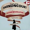 WALZER REVOLUTION FROM MOZARTS DANCES TO LANNER AND STRAUSS/HARNONCOURT