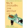 Well Prescribe You Another Cat
