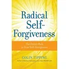 Radical Self-Forgiveness