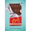 What I Lost