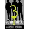 The Juvie Three