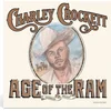 Charley Crockett - Age Of The Ram (LP)