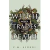 The Witch Who Trades with Death