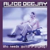Alice Deejay - Who Needs Guitars Anyway? (Anniversary Edition) (Limited Edition) (Purple Coloured) (180 g) (LP)