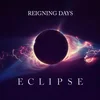 Reigning Days - Eclipse (LP)