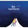 Non cancellarmi