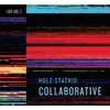 Bob Holz - Holz-Stathis: Collaborative (2 LP)