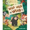 Wild Wild Wood