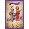 The Two Mrs. Abbotts