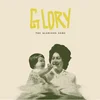 The Glorious Sons - Glory (Coloured) (180 g) (LP)