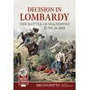 Decision in Lombardy: The Battle of Solferino, June 24 1859
