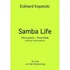 KOPETZKI:SAMBA LIFE PERCUSSION ENSEMBLE