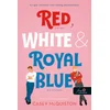 Red, White, & Royal Blue - Vörös, fehér és királykék