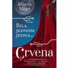 Bila jednom jedna… Crvena