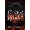 Forged in Blood