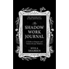 Shadow Work Journal