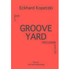 KOPETZKI:GROOVE YARD PERCUSSION