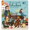 mio piccolo Schubert. Libro sonoro