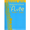 WYE:BEGINNERS BOOK FLUTE PART 1