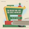 Various Artists - The Holiday Inn Label 100 Series Anthology: Slap-Back (Limited Edition) (LP)