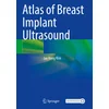 Atlas of Breast Implant Ultrasound