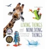 Living Things and Nonliving Things: A Compare and Contrast Book
