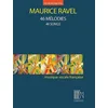 RAVEL:46 MELODIES/SONGS HIGH VOICE
