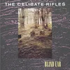 The Celibate Rifles - Blind Ear (Reissue) (LP)