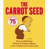 Carrot Seed Board Book: 75th Anniversary