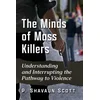 Minds of Mass Killers