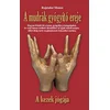 A mudrák gyógyító ereje