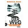 Der Weg - Jeder Schritt könnte dein letzter sein