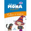 Je lis avec Mona et ses amis CP - Cahier décriture