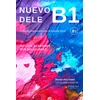 Nuevo Dele B1: Preparación para el examen. Modelos de examen DELE B1
