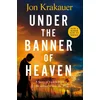 Under The Banner of Heaven