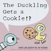 Duckling Gets a Cookie!? (Pigeon series)