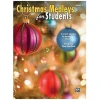 CHRISTMAS MEDLEYS FOR STUDENTS 1