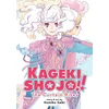 Kageki Shojo!! The Curtain Rises