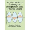 Introduction to Lebesgue Integration and Fourier Series