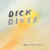 Dick Diver - New Start Again (Limited Edition) (Gold Coloured) (LP)