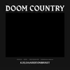 Kjellvandertonbruket - Doom Country (Limited Edition) (180 g) (LP)